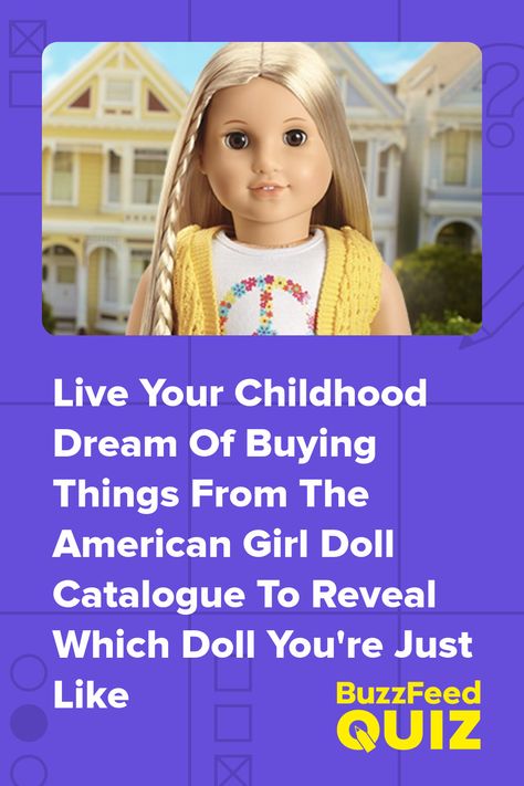 Personality Quizzes Buzzfeed, Quizzes Buzzfeed, Celebrity Quizzes, Buzz Feed, American Girl Accessories, Fun Personality, Childhood Dream, America Girl, American Girl Doll Accessories