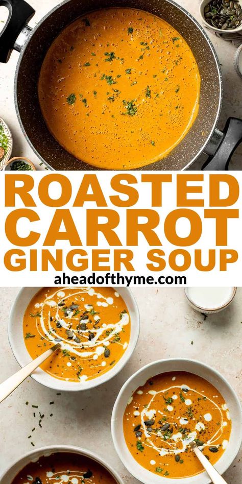 Carrot And Ginger Soup, Carrot Ginger Soup Recipe, Healthy Soup Vegetarian, Roasted Carrot Soup, Carrot Ginger Soup, Roasted Carrot, Ginger Soup, Pureed Soup, Carrot And Ginger