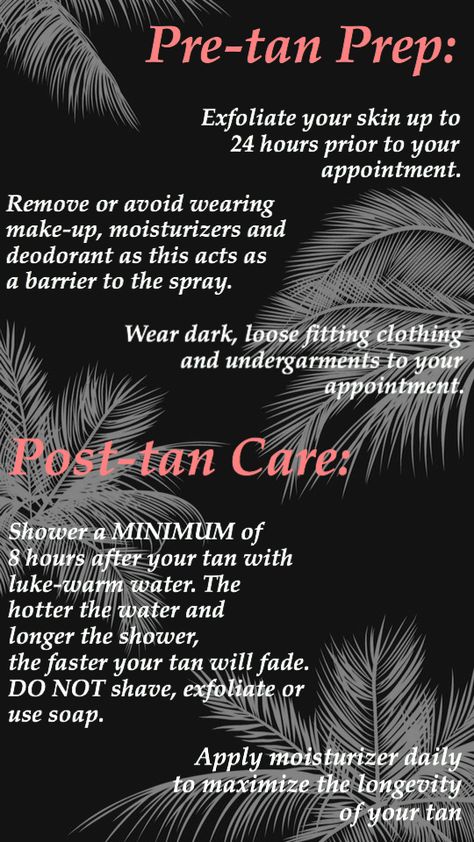 Pre and post tan preparation tips. #tantip #sunlesstan Tanning Bed Tips, Airbrush Tanning Business, Spray Tan Room, Spray Tan Marketing, Spray Tanning Quotes, Scandinavian Color Palette, Spray Tan Tips, Self Tanning Tips, Tanning Quotes