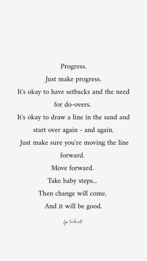 Self Progress Quotes, Work Progress Quotes, Forward Progress Quotes, Working Progress Quotes, Quotes About Movement, Im A Work In Progress Quotes, Progress Quotes Inspiration, Healing Progress Quotes, I Am A Work In Progress Quotes