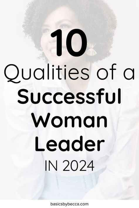 Empower success with these 10 key qualities of a strong woman leader! 🌟 Dive into the latest blog post on Basics By Becca for insights on leadership that sparks achievement. 💼 Ready to lead with confidence? Read more now! #WomanLeaderQualities #BasicsByBecca #EmpowerSuccess #LeadershipSkills #LeadWithConfidence #ReadNow2024 Qualities Of A Good Woman, Women Leadership Quotes, Woman Leader, A Successful Woman, Qualities Of A Leader, A Good Woman, Good Woman, Successful Woman, Leader Quotes