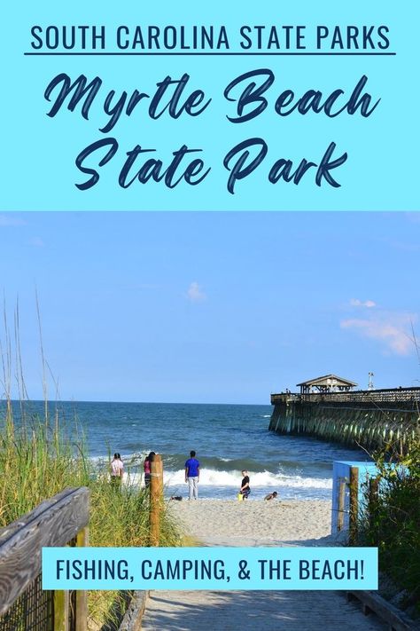 Escape the crowds of the Grand Strand by visiting Myrtle Beach State Park! Relax on the beach, take a hike through the maritime forest, fish, camp, and bike your way around this beautiful South Carolina state park. Myrtle Beach State Park, State Park Camping, North Myrtle Beach, Beach Camping, Take A Hike, Fish Camp, Beach Town, Myrtle Beach, State Park