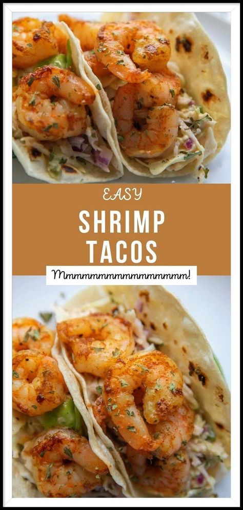 Looking for something fast, easy and oh so tasty? Look no further than these Shrimp Tacos! Juicy, plump shrimp seasoned with a little spice then piled on top of a bed of homemade slaw, amazing shrimp taco seasoning and wrapped in a warm flour tortilla. Mmmmmm!! Best Shrimp Tacos Recipe, Shrimp Taco Seasoning, Best Shrimp Tacos, Slaw For Shrimp Tacos, Best Shrimp Taco Recipe, Easy Shrimp Tacos, Shrimp Tortilla, Shrimp Tacos Recipe, Shrimp Tacos Easy