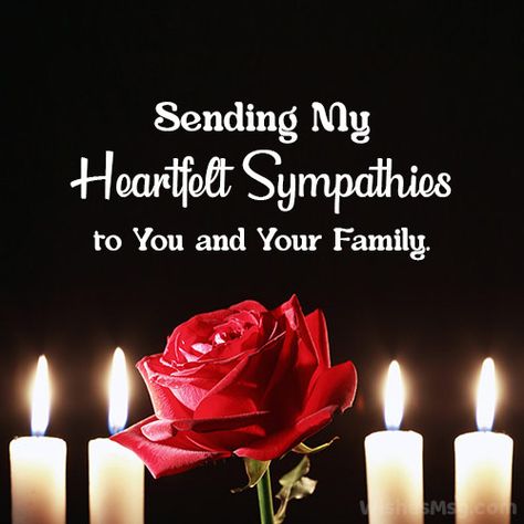 heartfelt sympathy quotes My Deepest Condolences To You And Your Family, Our Condolences To You And Your Family, Condolences Quotes Families, Deepest Sympathy Quotes Condolences, My Condolences To You And Your Family, Sorry For Your Loss Condolences, Deepest Condolences Messages, My Condolences For Your Loss, Sympathy Quotes Condolences