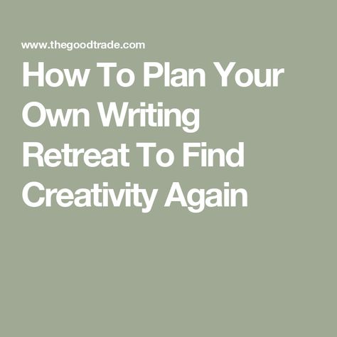 How To Plan Your Own Writing Retreat To Find Creativity Again Writers Retreat Aesthetic, Retreat Schedule, Life Management Binder, Vacation Fund, Writing Retreat, Nonfiction Writing, Life Management, Rough Draft, Time Blocking