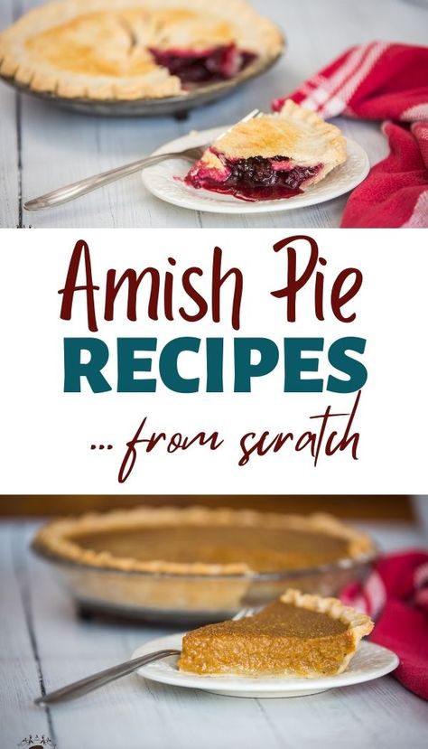 Amish Baking Recipes, Amish Food Recipes, Amish Deserts, Amish Recipes Authentic, Amish Desserts, Amish Baking, Amish Pie, Amish Dishes, Amazing Pies