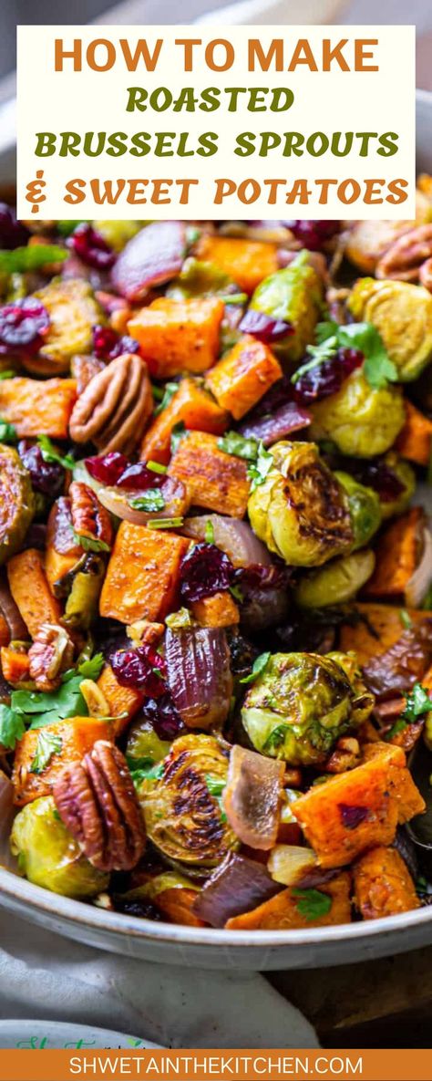 Roasted Veggies And Sweet Potatoes, Maple Roasted Brussel Sprouts And Sweet Potatoes, Christmas Brussels Sprouts Recipe, Roasted Brussel Sprouts And Sweet Potato Thanksgiving Recipes, Best Roasted Sweet Potato Recipes, Brussel Sprout With Sweet Potatoes, Brussel Sprout Pecan Recipes, Sweet And Savory Honey Roasted Butternut Squash Stuffed, Brussels Sweet Potato