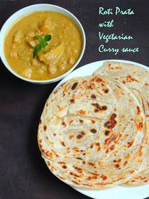 Singaporean Roti prata with curry sauce Roti Prata Recipe, Prata Recipe, Soft Flatbread Recipe, Recipe Pictures, Vegetarian Day, Indian Flat Bread, Roti Recipe, Asian Vegetables, Vegetarian Curry