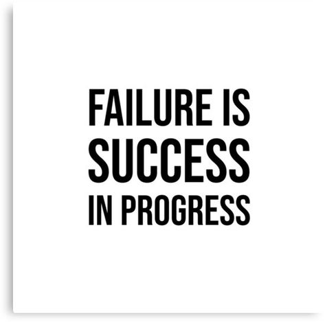 Failure Is Success In Progress, Wall Canvas Ideas, Improve Yourself Quotes, Workout Sayings, Angel Communication, Canvas Wallpaper, Perseverance Quotes, Interior Design Wallpaper, Tips To Be Happy