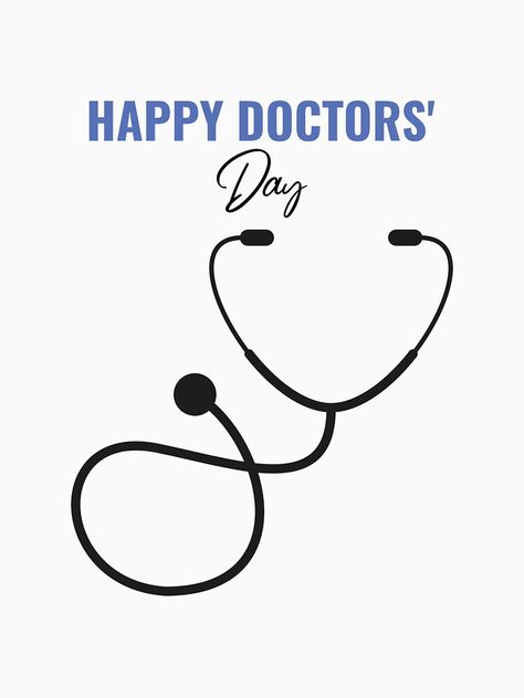 "Happy Doctors' Day" T-shirt by Algee2012 | Redbubble Happy Doctors Day Aesthetic, Happy Dr Day, Happy Doctors Day Poster, Happy Doctors Day Wishes, Happy Doctors Day Quotes, Happy Dr Day Quotes, Doctors Day Wishes, Happy Doctor's Day, Doctors Day Quotes