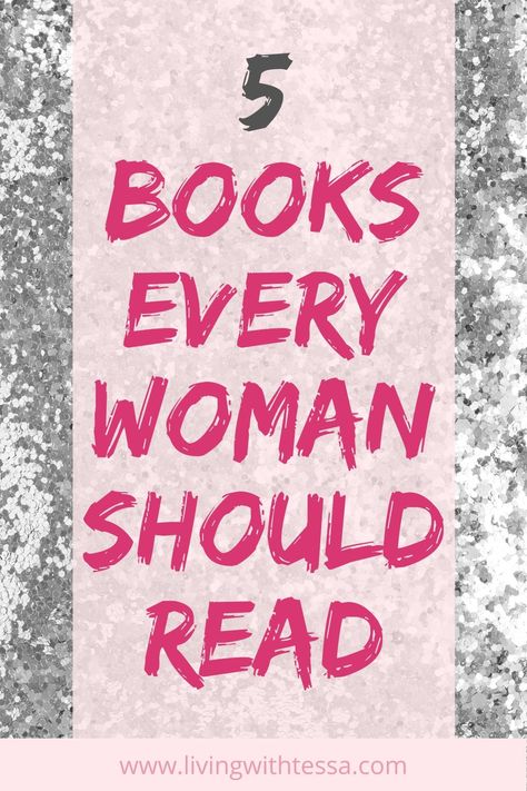 Top 5 Books To Read, Strong Women Books, Books Every Women Should Read, Books To Develop Personality, Books About Elegance, Books All Women Should Read, Must Read Self Development Books, Books For Self Improvement For Women, Books For Strong Women