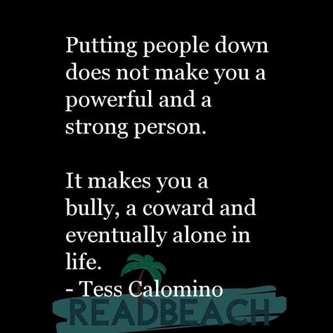 Adult Bullies Quotes, Passive Aggressive Quotes, Bully Quotes, Coward Quotes, Mean People Quotes, Strong Person, Quotes With Images, Guilt Trips, Mean People