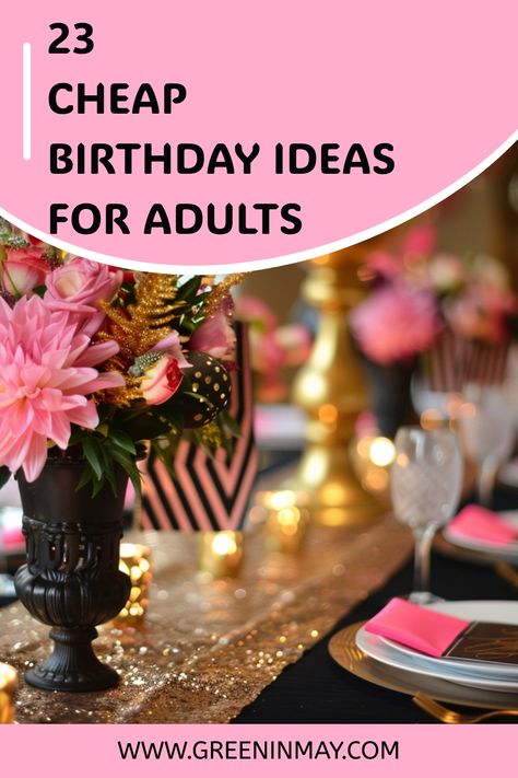 Throwing a birthday party as an adult can be expensive. In this article we share fun and cheap birthday ideas for adults on a budget. Ideas For My Birthday Party, Bday Party Activities For Adults, Birthday Dessert Table Ideas For Adults, Birthday Party Ideas For Adults Women, 50th Birthday Party Ideas For Women On A Budget, Easy Party Ideas For Adults, Decorating Ideas For Birthday Party, Chill Birthday Ideas For Adults, Cheap Decorations Party