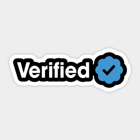 This witty t-shirt design takes a playful jab at the trend of verified accounts on social media platforms, particularly the now paid Twitter badge for verified accounts. With its clever message, this design suggests that while verification may be coveted by some, it doesn't necessarily mean anything significant. Whether worn ironically or as a humorous statement, this design is a fun and lighthearted addition to any wardrobe. So, if you're looking for a way to show off your sense of humor and p… Funny Logo Design, Crochet Bonnets, Sticker Board, Funny Laptop Stickers, Online Store Design, Collage Pieces, Adult Stickers, Ad Ideas, Funny Logo