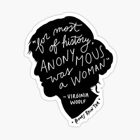 Virginia Woolf Feminist Quotes, English Literature Quotes, Virgina Woolf, Feminist Stickers, Feminism Stickers, Virginia Wolf, Woman Sticker, Cute Laptop Stickers, Literature Quotes