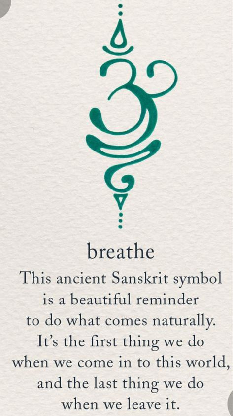 Breathe Symbol, Just Breathe Tattoo, Sanskrit Symbols, Beautiful Meme, Sanskrit Tattoo, Support Encouragement, Famous Love Quotes, Yoga Art, Tattoo Flash Art