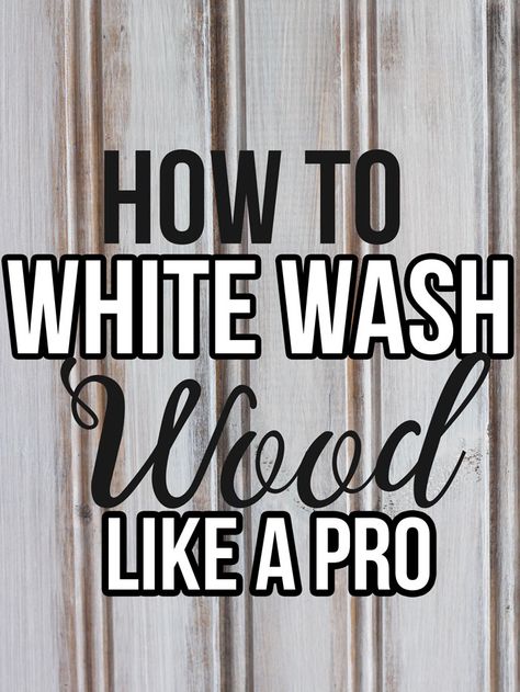 How to Whitewash Wood in 3 Easy Steps | Nikki's Plate How To White Wash Wood, White Washing Wood, Distressed Dressers, White Wash Wood Furniture, How To Whitewash Wood, Distressing Furniture, White Washed Pine, White Wash Stain, Wood Staining