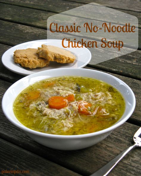 Gut Healing Soup, Paleo Chicken Soup, Soup Comfort, Homemade Broth, Soup Paleo, Chicken Carrots, Healing Soup, Winter Soup Recipe, Paleo Soup