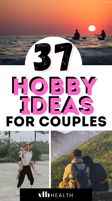 37 Hobby Ideas for Couples to Elevate Your Relationship - VLH health Couples Hobbies Ideas, Hobbies For Couples To Do Together, Couples Vision Board Ideas, Couple Crafts Together Projects, Couple Hobbies, Couples Vision Board, Escape Room Challenge, Couple Crafts, Easy Hobbies