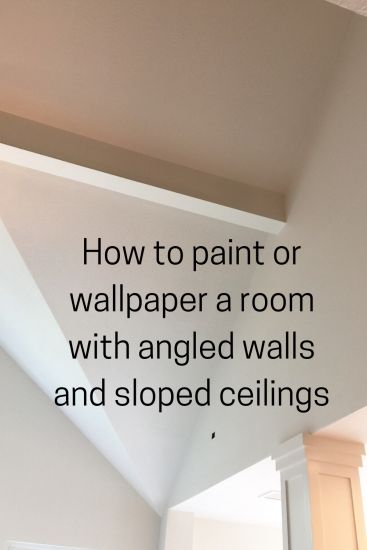 Painting Tip: Wallpapering and Painting angled walls and sloped ceilings >> Visit Linda Holt Creative Website Wallpaper Bedroom Slanted Walls, Attic Room Wallpaper, How To Decorate Attic Bedroom, Painting Angled Ceilings And Walls, Decorating Attic Bedroom Slanted Walls, Sloped Ceiling Bedroom Kids, Coloured Ceiling Bedroom, Slanted Ceiling Bedroom Ideas Decor, Angled Ceiling Living Room