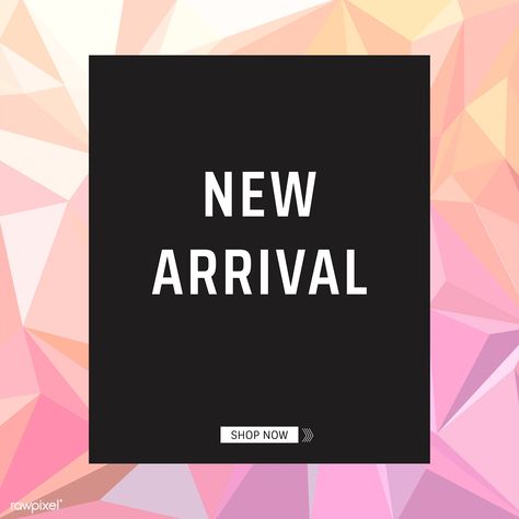 New arrival product announcement poster vector | free image by rawpixel.com / sasi New Arrivals Poster Fashion, New Arrivals Poster Design, New Arrivals Banner, New Arrivals Poster, Banner Design Ideas, Announcement Poster, Business Marketing Design, Arrival Poster, Logo Online Shop