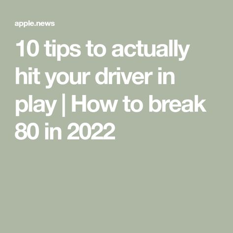 10 tips to actually hit your driver in play | How to break 80 in 2022 Golf, 10 Things