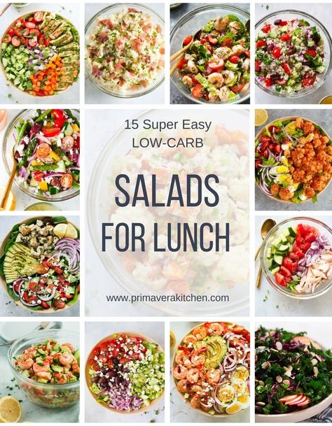 15 Super Easy Low-carb Salads For Lunch - Primavera Kitchen Low Carb Salads, Low Cal Lunch, Low Fat Salads, Salads For Lunch, Low Calorie Salad, Salad Recipes Low Carb, Low Calorie Lunches, Low Fat Low Carb, Salads To Go