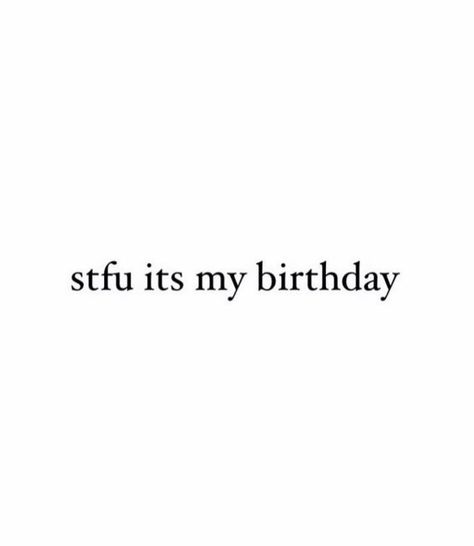 Bday Quotes, Birthday Quotes For Me, Good Insta Captions, Black Color Hairstyles, Birthday Captions, Color Hairstyles, Motiverende Quotes, It's My Birthday