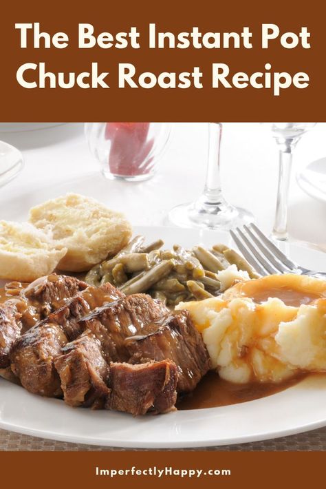 Instant Pot Chuck Roast Recipe, Boneless Chuck Roast Recipes, Instant Pot Chuck Roast, The Best Pot Roast, Chuck Steak Recipes, Pressure Cooker Pot Roast, Chuck Roast Recipe, Beef Recipes Easy Dinners, The Best Roast