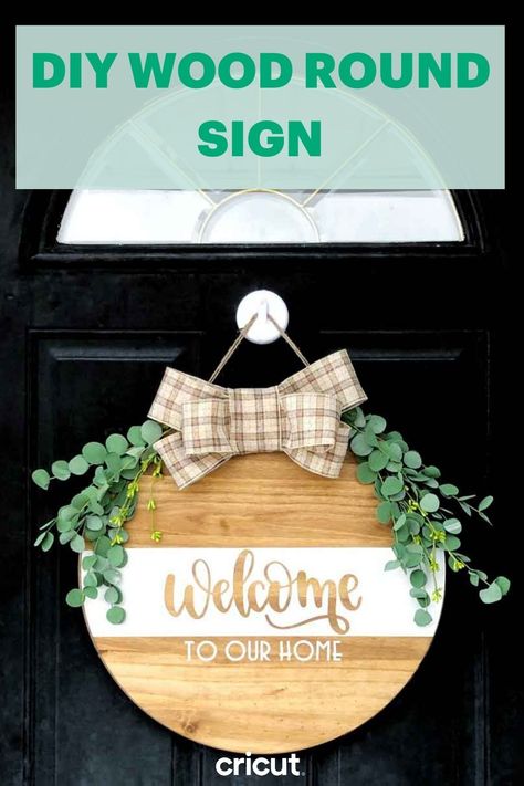 Round Welcome Signs, Welcome Sign Round, Round Welcome Sign, Wooden Front Door, Cricut Inspiration, Vinyl Decoration, Door Signs Diy, Home Remodeling Diy, Camper Makeover