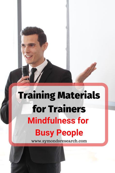 Mindfulness At Work, Leadership Development Training, Staff Training, Work Skills, Employee Training, Training Materials, Training And Development, Busy People, Instructional Design