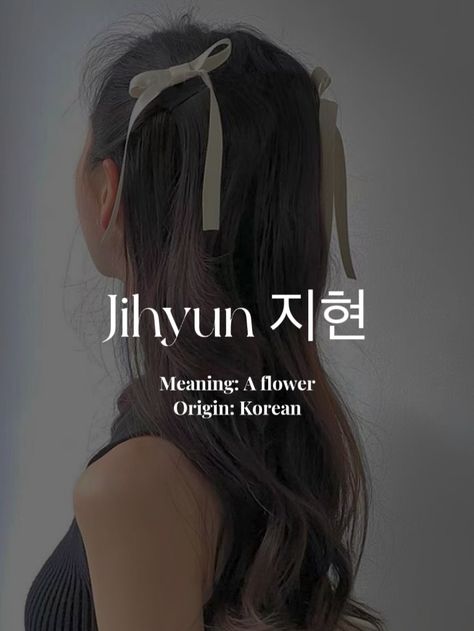 #aesthetic #girlname #korean #jihyun Korean Names With Meaning Female, Korean Girl Names Aesthetic, Aesthetic Korean Names, Name Korean Girl, Korean Girl Name Ideas, Korean Names With Meaning, Asian Girl Names, Pretty Korean Names, Korean Names Female