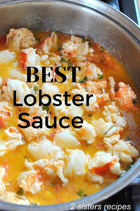 Best Lobster Sauce is loaded with juicy chunks of lobster cooked in a light sauce made with wine and butter. Served with pasta or steamed rice for an easy dinner! Dinner Ideas For Gathering, Lobster Linguine With White Wine Sauce, Sauteed Lobster Tail, Healthy Summer Dinner Recipes Fish, Lobster Newburg Recipes, Lobster Boil Recipe, Lobster Scampi Recipe, Lobster Alfredo Recipe, Lobster Sauce Recipe