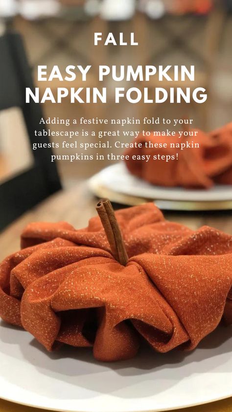 Create these napkin pumpkins for your guests in 3 easy steps! Pumpkin Shaped Napkins, Napkin Pumpkin Fold, How To Fold Napkins Fancy Thanksgiving, Folding Paper Napkins For Thanksgiving, Ways To Fold Napkins For Thanksgiving, Cloth Napkin Folding Ideas Diy Tutorial, Napkin Folding Thanksgiving, How To Fold Cloth Napkins, Pumpkin Napkin Folding