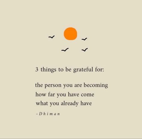 I’m So Grateful Quotes, Grateful Mindset Quotes, Positive Grateful Quotes, Today I’m Grateful For, Grateful For Where Im At Quotes, Thing To Be Grateful For, Gratitude Poems Be Grateful, Grateful For What You Have Quotes, 3 Things To Be Grateful For