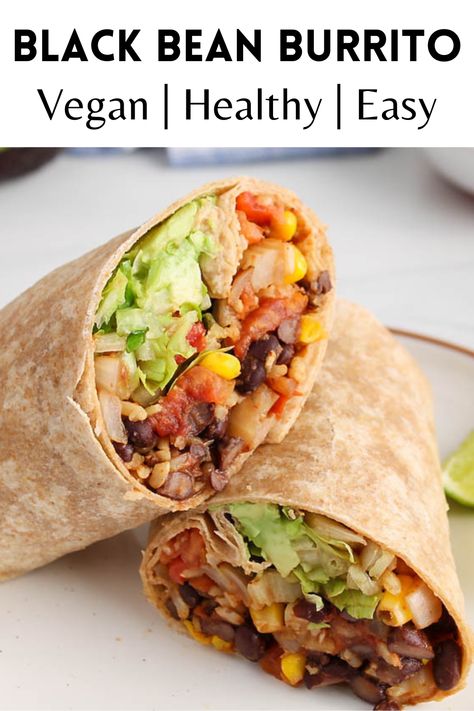 View on a vegan black bean burrito wraps. Dairy Free Mexican Recipes, Wraps Easy, Black Bean Burrito, Bean Burrito, Plant Based Diet Recipes, Vegan Black Bean, Tasty Vegetarian Recipes, Mexican Recipes, Vegetarian Recipes Dinner