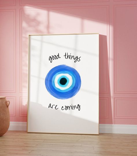 🧿Good Things Evil Eye, Printable Art, Printable Poster, Evil Eye Wall Art, Evil Eye Poster, Trending Posters, Aesthetic Poster, Blue Evil Eye, Aesthetic Wall Art, Evil Eye Decor INSTANT DOWNLOAD Can be downloaded & printed at home or my recommendation is to bring to your local Print Shop, paper store etc. to really get that WOW factor on larger, better quality poster paper! PRINTABLE ART- You will receive a link to download your art after purchasing. You will be able to instantly download this Evil Eye Poster, Eye Printable, Evil Eye Wall Art, Evil Eye Print, Eye Aesthetic, Eye Poster, Eye Wall Art, Posters Aesthetic, Evil Eye Art