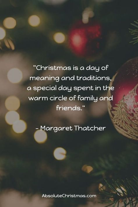 Christmas Quotes For Friends, Tradition Quotes, Xmas Quotes, Happy Christmas Day, Christmas Traditions Family, Quotes With Images, Days Before Christmas, Margaret Thatcher, Meaning Of Christmas