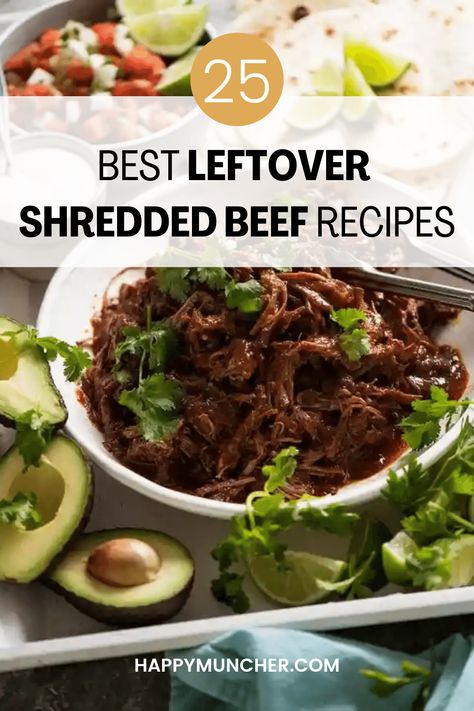 25 Leftover Shredded Beef Recipes – Happy Muncher Low Carb Shredded Beef Recipes, Shredded Beef Leftover Ideas, Shredded Pork Recipes Leftover Keto, Meals With Shredded Beef, Leftover Braised Beef Recipes, Recipes With Leftover Shredded Beef, Shredded Beef Ideas, Leftover Roast Beef Tacos, Keto Leftover Roast Beef Recipes