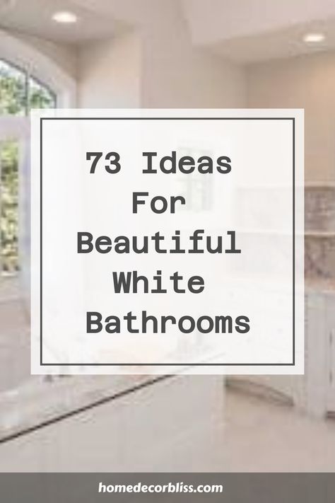 73 Ideas for Beautiful White Bathrooms Relaxing Bedroom Paint, Bedroom Paint Colors Relaxing, Bedroom Paint Design, Colorful Bedroom Design, Small White Bathrooms, White Bathroom Ideas, White Bathrooms, All White Bathroom, Best Bedroom Colors