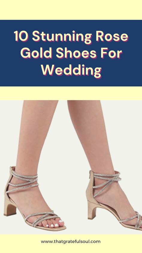 In this blog post, we’ve searched and made an awesome list of 10 stunning rose gold shoes that are perfect for any wedding occasion. Rose Gold Wedding Shoes, Rose Gold Gown, Shoes For Wedding, Gold Wedding Shoes, Rose Gold Shoes, Wedding Diary, Gold Shoes, Rose Gold Wedding, Make Yourself