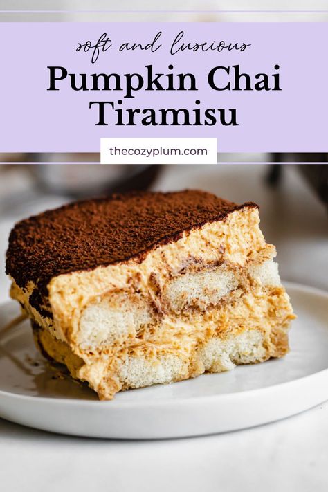 A fun fall twist on a classic Italian dessert, this Pumpkin Chai Tiramisu has chai dipped lady fingers, creamy pumpkin mascarpone and is topped with cinnamon and cocoa powder. Add or omit the alcohol to suit your needs, either way, you won’t regret it! Chai Tiramisu, Chai Desserts, Pumpkin Mascarpone, Impressive Thanksgiving Desserts, Pumpkin Swirl Cheesecake, Plum Recipes, Holiday Desserts Table, Pumpkin Desserts, Fall Desserts Easy