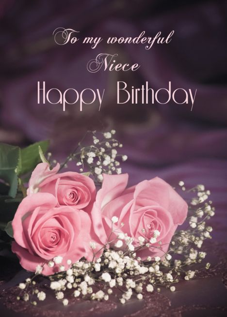 Happy Birthday With Roses, Happy Birthday To Niece, Happy Birthday Neighbor, Birthday Greetings For Daughter, Birthday Greetings For Sister, Niece Birthday Wishes, Happy Birthday Wishes Sister, Happy Birthday Cousin, Happy Birthday Niece