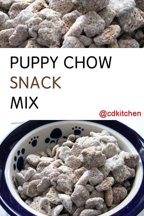 Puppy Chow Snack Mix - Crispix cereal is coated in chocolate and peanut butter and dusted with powdered sugar to make an addicting snack mix (for humans only please!) | CDKitchen.com Crispix Snack Mix Recipe, Crispix Snack Mix, Peanut Butter Puppy Chow, Healthy Puppy Chow, Puppy Chow Crispix Recipe, Puppy Chow Snack Mix Recipe, Lemon Puppy Chow, Easy Puppy Chow Recipe, Best Puppy Chow Recipe