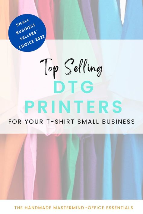 dtg printing, dtg printers, dtg business, t-shirt small business, small clothing business, how to start a t-shirt business, starting a t shirt business, what is a dtg printer, do i need a dtg printer, etsy t shirt business, dtg printers 2022