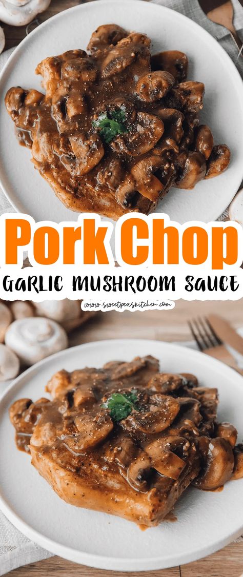 Mushroom Sauce For Pork, Pork Chop Sauce, Garlic Mushroom Sauce, Healthy Pork Chops, Boneless Pork Chop Recipes, Beef Recipe Instant Pot, Mushroom Pork Chops, Pork Sauce, Tender Pork Chops