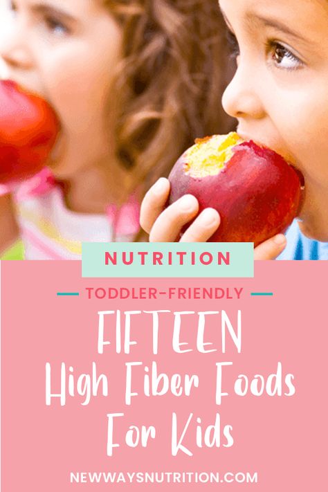 High Fiber Foods For Kids Picky Eaters, High Fiber Kids Meals, Fiber Snacks For Toddlers, Toddler Fiber Foods, High Fiber Foods For Toddlers, High Fiber Toddler Snacks, Fiber Meals For Kids, High Fiber Toddler Foods, High Fiber Breakfast For Kids