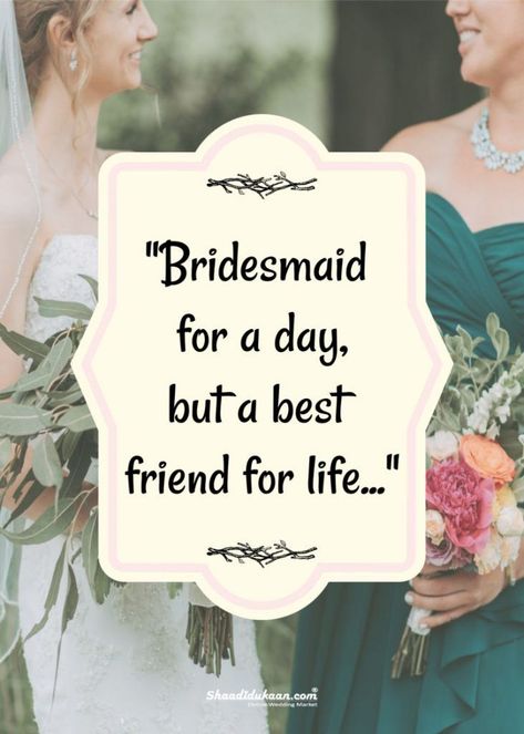 Bridesmaids Quotes Friendship, Quotes For The Bride To Be, Best Friend Bride Quotes, Bridesmaid Quotes Instagram, Bride To Be Quotes Friends, Wishes For Bride To Be Quotes, Best Friend Engagement Captions, Bride To Be Captions For Friend, Bachelorette Quotes For Bride