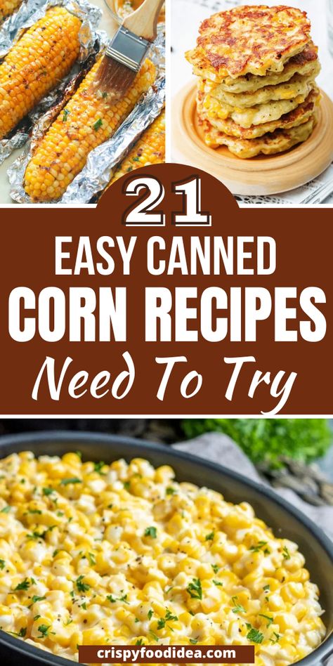 Here you get some easy canned corn recipes that are best f0or meal prep and you will love. Easy Canned Veggie Sides, Quick Corn Side Dish, Creamed Corn Recipe Canned, Easy Corn Side Dish Simple, Easy Recipes With Corn, Yummy Corn Recipes, Side Dish Corn Recipes, Recipes That Use Creamed Corn, Whole Kernal Corn Recipes