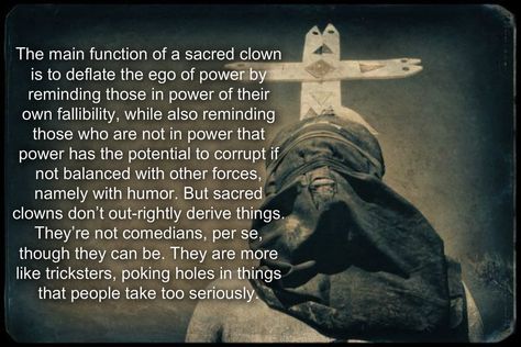 Sacred Clown Sacred Clown, Heyoka Empath, Inspirational Portraits, Arch Angels, Fake Words, Empowered Empath, Apache Indian, Native American Wisdom, Native American Images